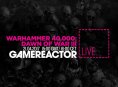 Hoy en GR Live: Warhammer 40.000: Dawn of War 3