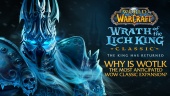 World of Warcraft: Wrath of the Lich King - Why WOTLK is the most anticipated expansion (Sponsored)